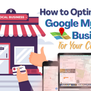 Optimizing Google My Business