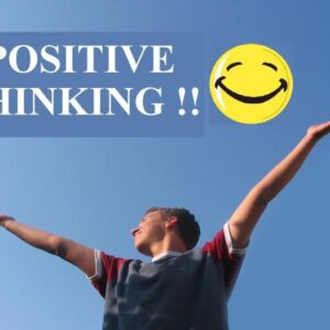 Positive Thinking Tips